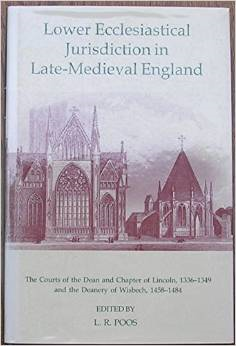Lower Ecclesiastical Jurisdiction in Late Medieval England